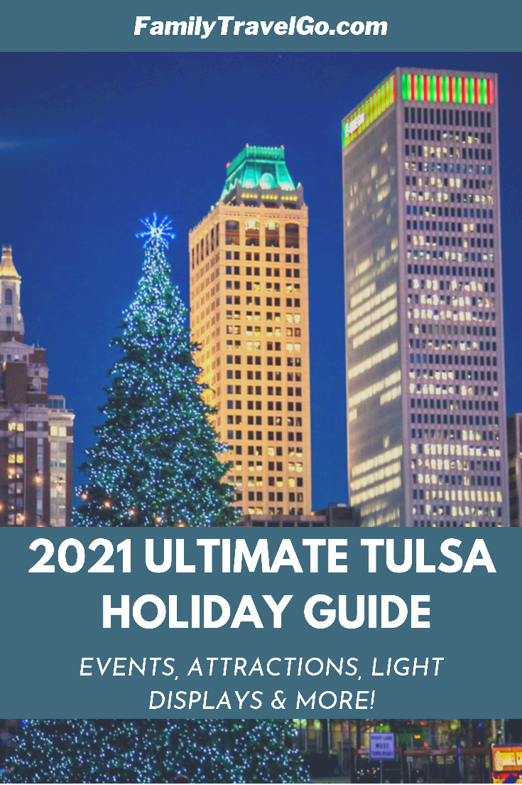 The Best Family Christmas Activities Around Tulsa - Family Travel Go LLC