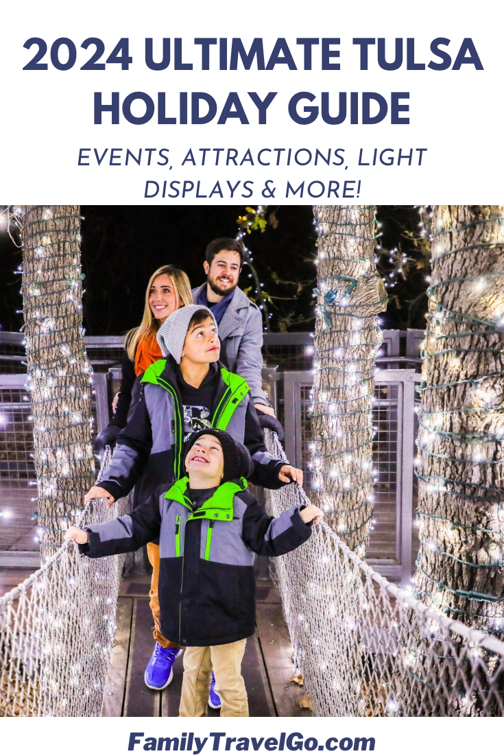 2024 Tulsa Area Christmas Events, Attractions and Light Displays – The Ultimate Guide